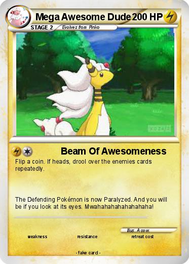 Pokemon Mega Awesome Dude