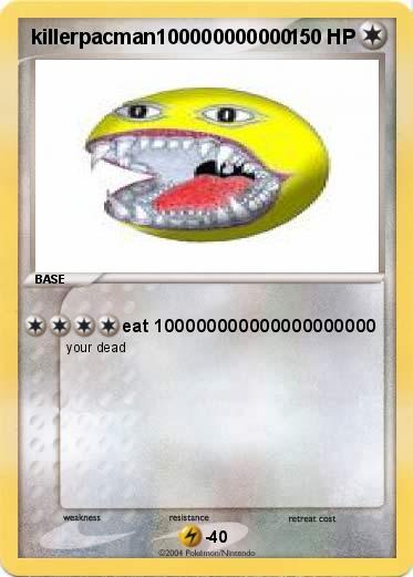 Pokemon killerpacman100000000000
