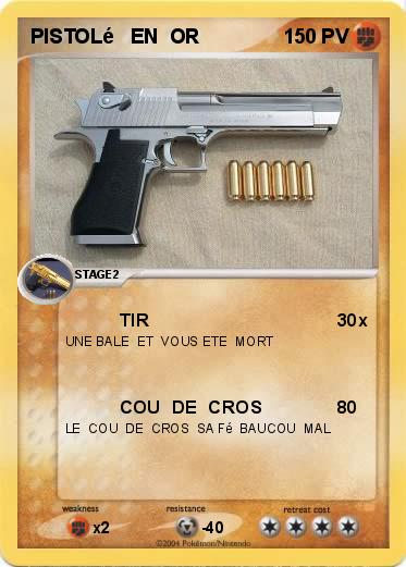 Pokemon PISTOLé   EN  OR  