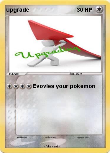 Pokemon upgrade