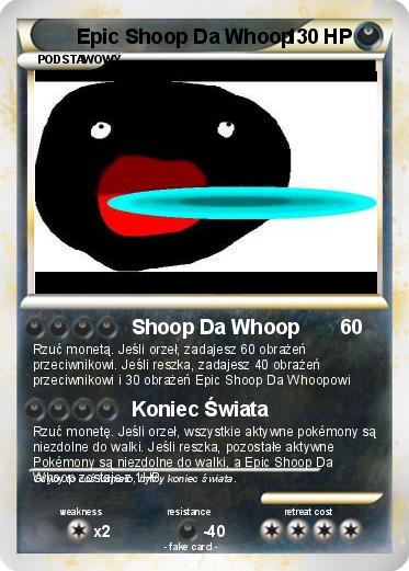 Pokemon Epic Shoop Da Whoop