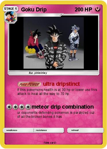 Pokemon Goku Drip