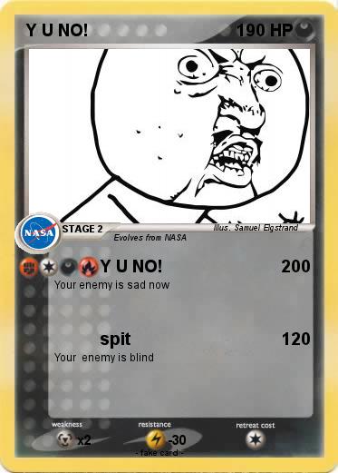 Pokemon Y U NO!