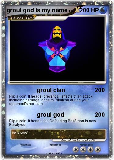 Pokemon groul god is my name