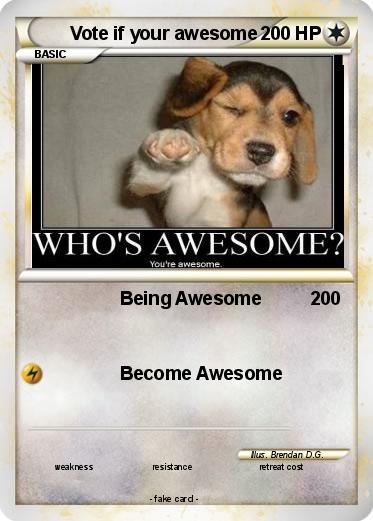 Pokemon Vote if your awesome