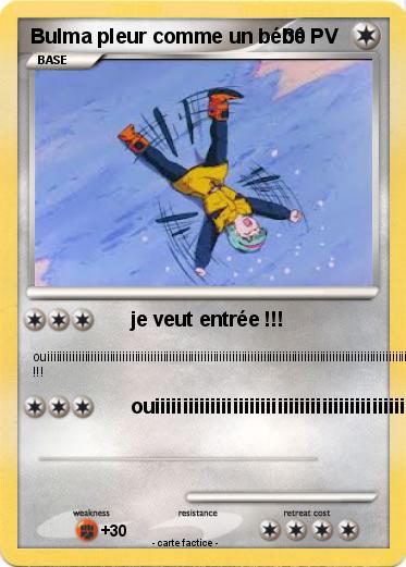 Pokemon Bulma pleur comme un bébé