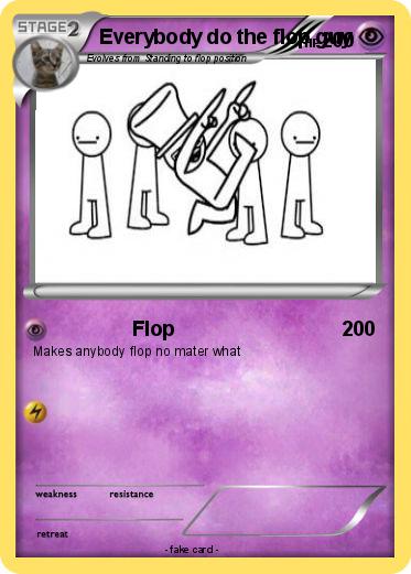 Pokemon Everybody do the flop guy