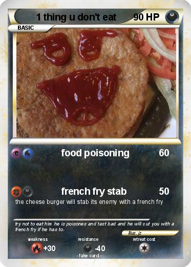 Pokemon 1 thing u don't eat