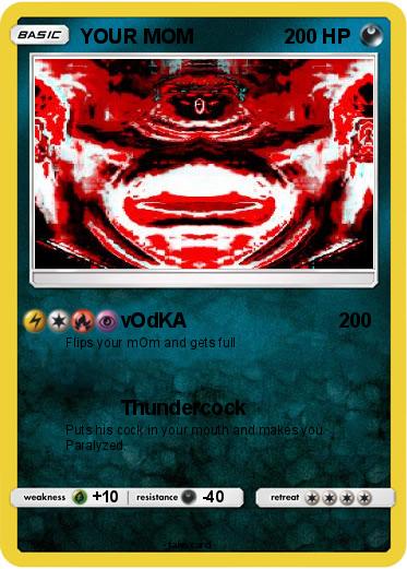 Pokemon YOUR MOM