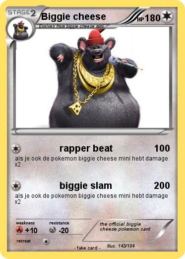 Pokemon Biggie cheese