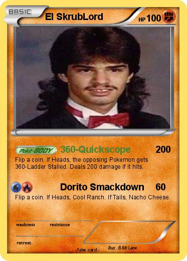 Pokémon El SkrubLord - 360-Quickscope - My Pokemon Card