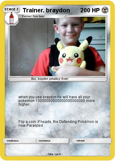 Pokemon Trainer. braydon