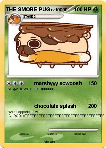 Pokemon THE SMORE PUG