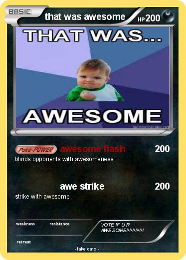 Pokemon that was awesome