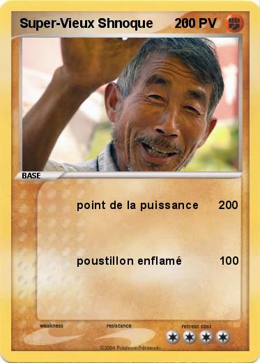 Pokemon Super-Vieux Shnoque      200