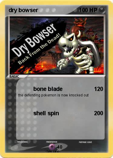Pokemon dry bowser
