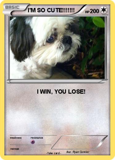 Pokemon I'M SO CUTE!!!!!!!