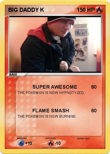 Pokemon BIG DADDY K