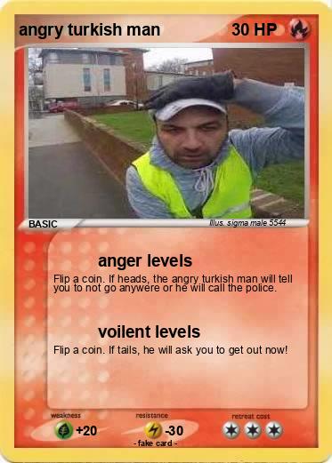 Pokemon angry turkish man