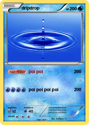 Pokemon dripdrop