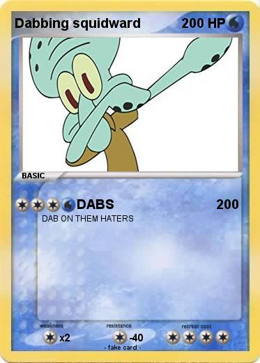 Pokemon Dabbing squidward