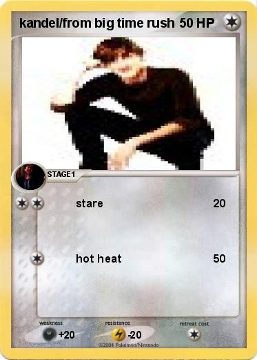Pokemon kandel/from big time rush