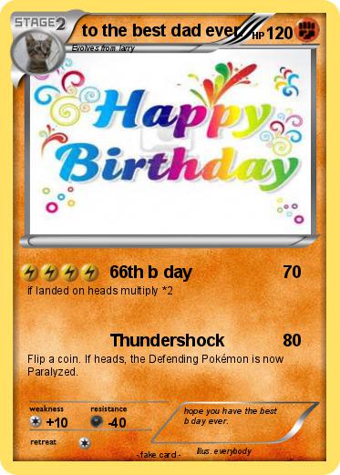 Pokemon to the best dad ever.