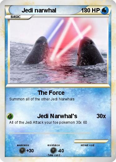 Pokemon Jedi narwhal