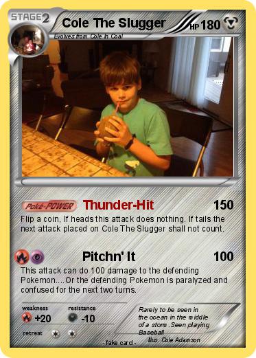 Pokemon Cole The Slugger