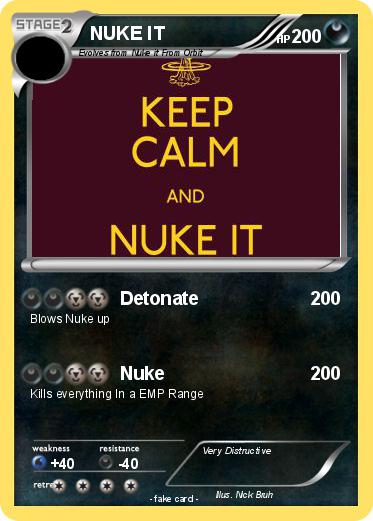 Pokemon NUKE IT