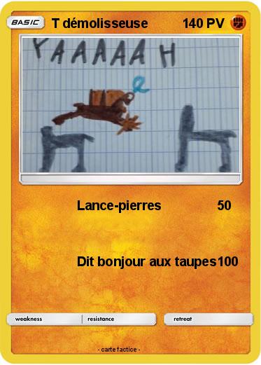 Pokemon T démolisseuse