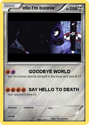 Pokemon 'ello I'm bonnie