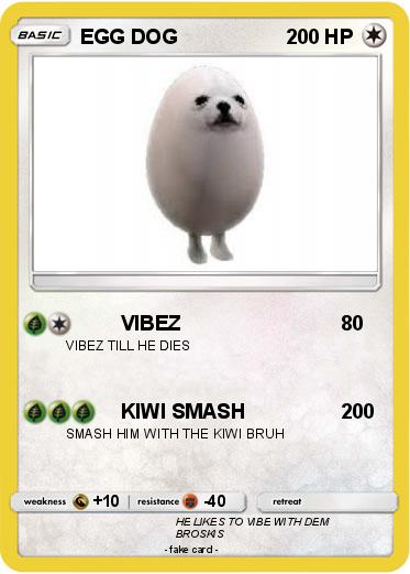 Pokemon EGG DOG