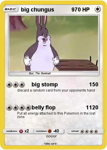Pokemon big chungus            9