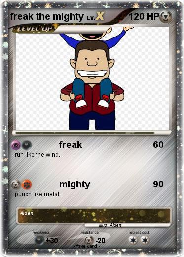 Pokemon freak the mighty