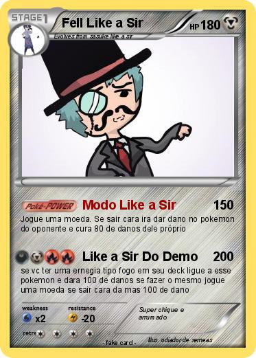 Pokemon Fell Like a Sir