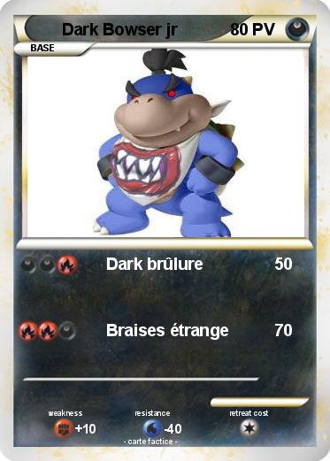 Pokemon Dark Bowser jr