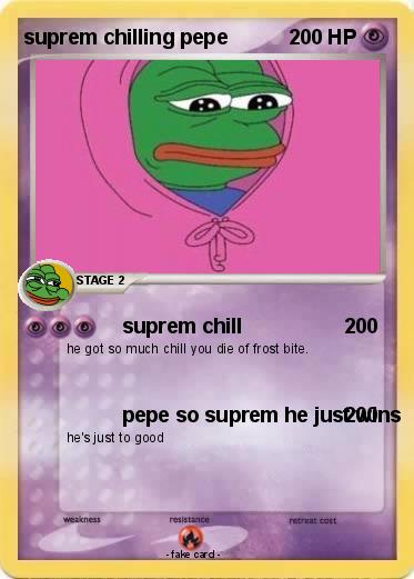 Pokemon suprem chilling pepe