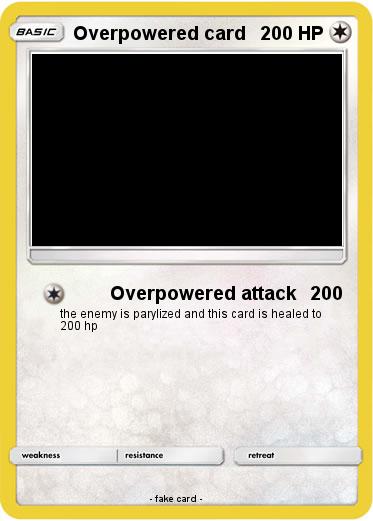Pokemon Overpowered card
