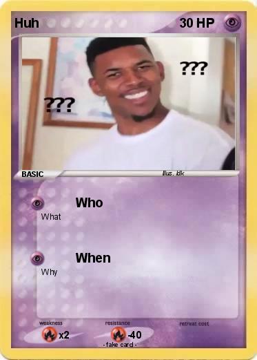 Pokemon Huh