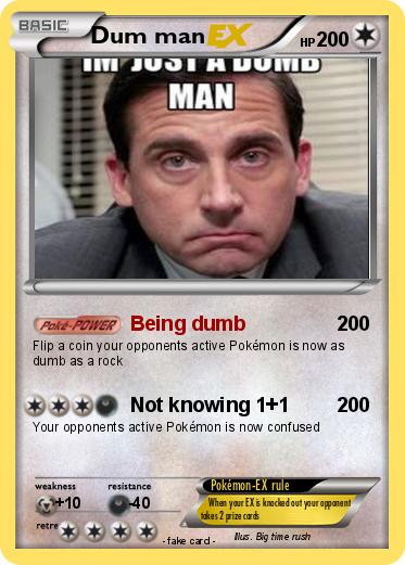 Pokemon Dum man