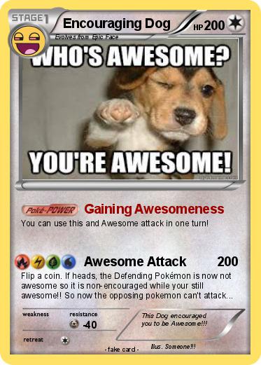 Pokemon Encouraging Dog
