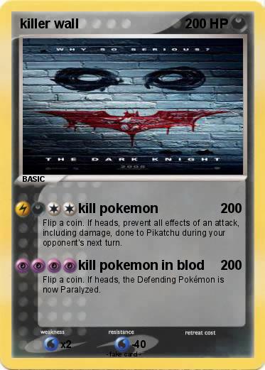 Pokemon killer wall