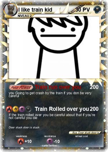 Pokemon I like train kid