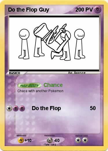 Pokemon Do the Flop Guy