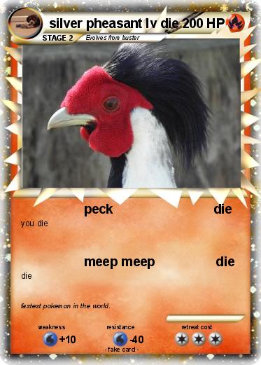 Pokemon silver pheasant lv die