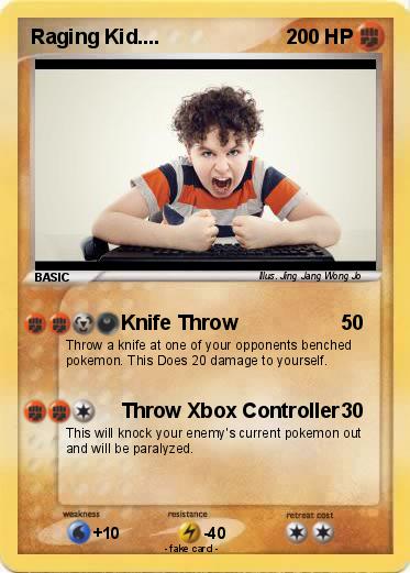 Pokemon Raging Kid....