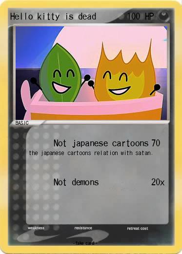 Pokemon Hello kitty is dead