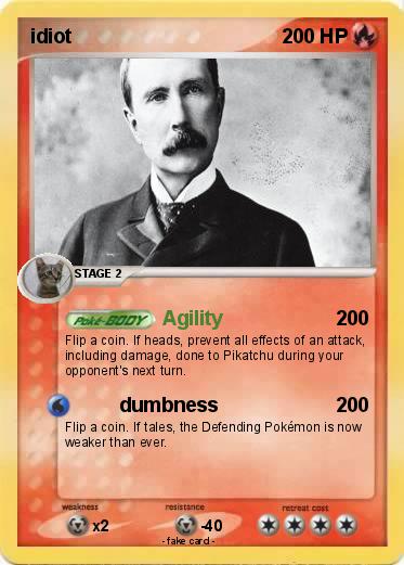 Pokemon idiot