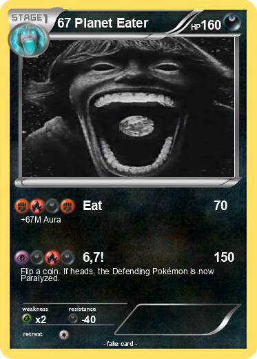 Pokemon 67 Planet Eater